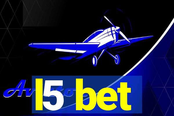 l5 bet